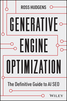 Hardcover Generative Engine Optimization: The Definitive Guide to AI SEO Book