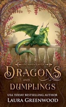 Dragons & Dumplings (Falhaven Castle) - Book #0 of the Falhaven Castle