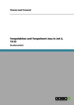 Paperback Tempelaktion und Tempelwort Jesu in Joh 2, 13-22 [German] Book