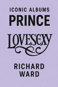 Iconic albums - Prince - Lovesexy