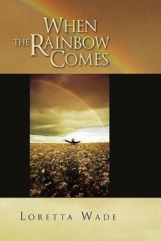 Paperback When the Rainbow Comes Book