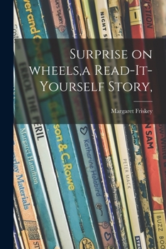 Paperback Surprise on Wheels, a Read-it-yourself Story, Book