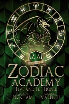 Zodiac Academy: Live And Let Lionel - Book  of the Zodiac Academy