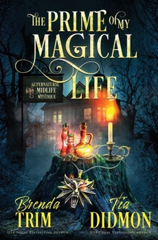 The Prime of my Magical Life - Book #1 of the Shrouded Nation