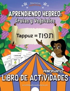 Paperback Aprendiendo Hebreo: Libro de actividades para principiantes [Spanish] Book