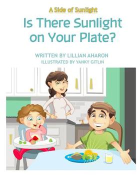 Paperback A Side Of Sunlight: Is There Sunlight on Your Plate? Book