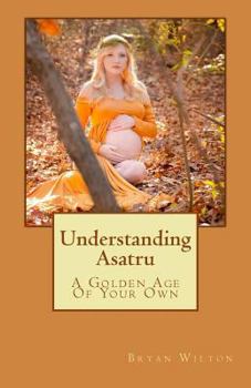Paperback Understanding Asatru Book