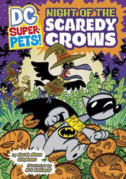 Night of the Scaredy Crows - Book  of the DC Super-Pets