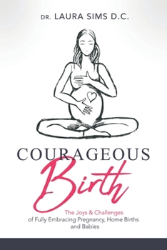 Paperback Courageous Birth Book