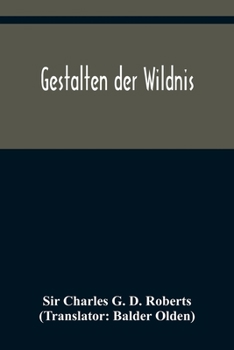 Paperback Gestalten der Wildnis [German] Book