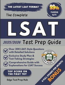 Paperback The Complete LSAT Test Prep Guide: Master the LSAT with 200+ practice questions, detailed solutions, exclusive study plans, and expert strategies for Book