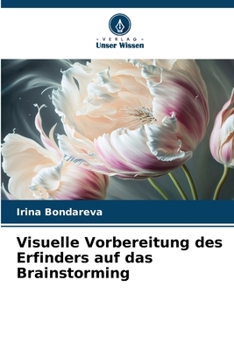 Paperback Visuelle Vorbereitung des Erfinders auf das Brainstorming [German] Book