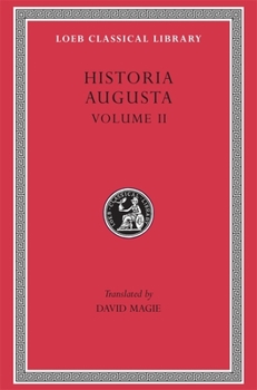 Historia Augusta, Volume II (Loeb Classical Library No. 140) - Book  of the Historia Augusta