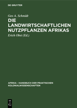 Die Landwirtschaftlichen Nutzpflanzen Afrikas