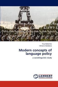Paperback Modern Concepts of Language Policy Book