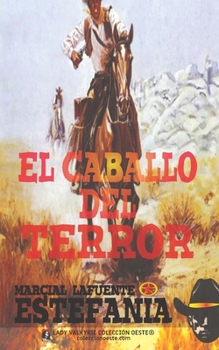 El caballo del terror (Colección Oeste) (Spanish Edition)