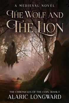 Paperback The Wolf and the Lion: A Medieval Novel Book