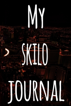 My Skilo Journal: The perfect gift for the fan of gambling in your life - 365 page custom made journal!