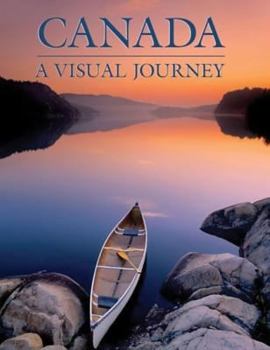 Hardcover Canada: A Visual Journey Book
