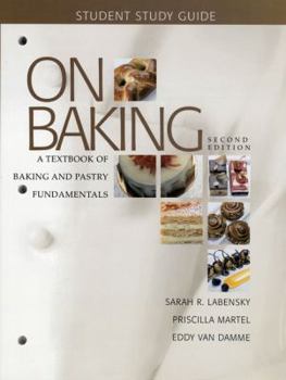 Paperback Study Guide for on Baking: A Textbook of Baking and Pastry Fundamentals Book