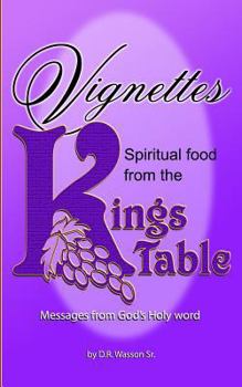 Paperback Vignettes: Spiritual food from the King's Table Book