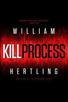 Kill Process - Book #1 of the Kill Chain