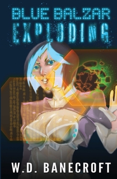 Paperback Blue Balzar: Exploding Book