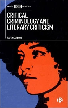 Hardcover Critical Criminology and Literary Criticism Book