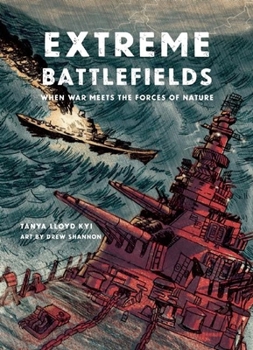 Hardcover Extreme Battlefields: When War Meets the Forces of Nature Book