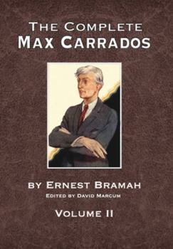 Hardcover The Complete Max Carrados - Volume II Book