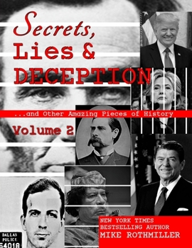 Paperback Secrets, Lies & Deception 2: And Other Amazing Pieces of History Book