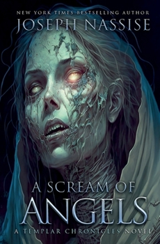 Paperback A Scream of Angels (The Templar Chronicles) Book