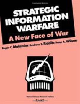 Paperback Strategic Information Warfare: A New Face of War Book