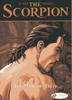 The Scorpion - Volume 7 - The Mask of Truth: 07 - Book #7 of the Scorpion 