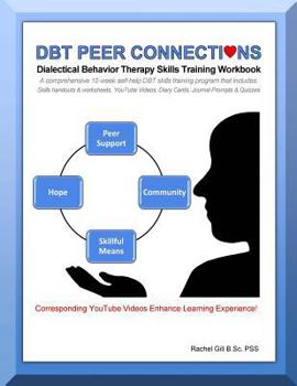 Paperback DBT Peer Connections Dialectical Behavior Therapy Skills Training Workbook Book