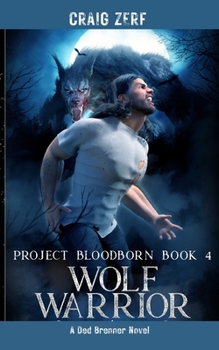Paperback Project Bloodborn - Book 4 WOLF WARRIOR Book