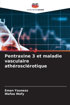 Paperback Pentraxine 3 et maladie vasculaire athérosclérotique [French] Book