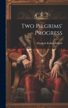 Hardcover Two Pilgrims' Progress Book