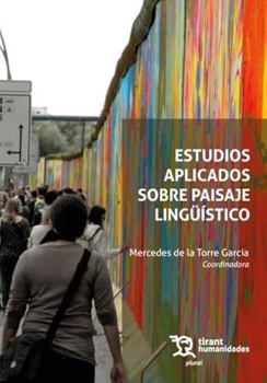 Estudios aplicados sobre paisaje lingüístico