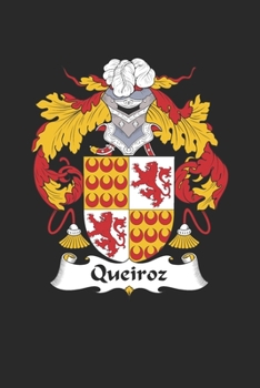 Paperback Queiroz: Queiroz Coat of Arms and Family Crest Notebook Journal (6 x 9 - 100 pages) Book