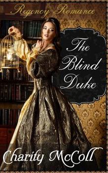 Paperback The Blind Duke: Regency Romance Book