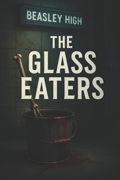 Paperback The Glass Eaters Book