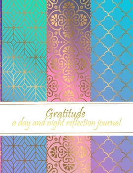 Paperback Gratitude: a day and night reflection journal Book