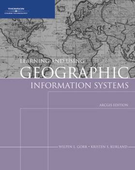 Paperback Learning and Using Geographic Information Systems [With CDROM] Book