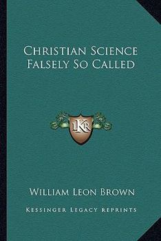 Paperback Christian Science Falsely So Called Book