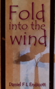 Paperback Fold into the wind Book