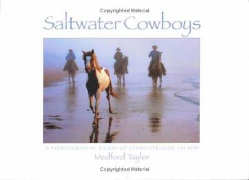 Paperback Saltwater Cowboys: A Photographic Essay of Chincoteague Island Book