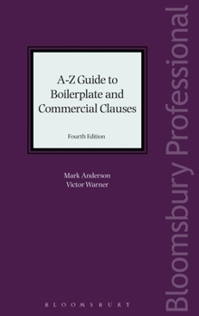 Hardcover A-Z Guide to Boilerplate and Commercial Clauses Book