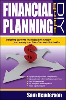 Paperback Financial Planning DIY Guide: Everything You Need to Successfully Manage Your Money and Invest for Wealth Creation Book