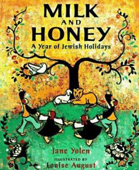 Hardcover Milk and Honey: A Year of Jewish Holidays Book